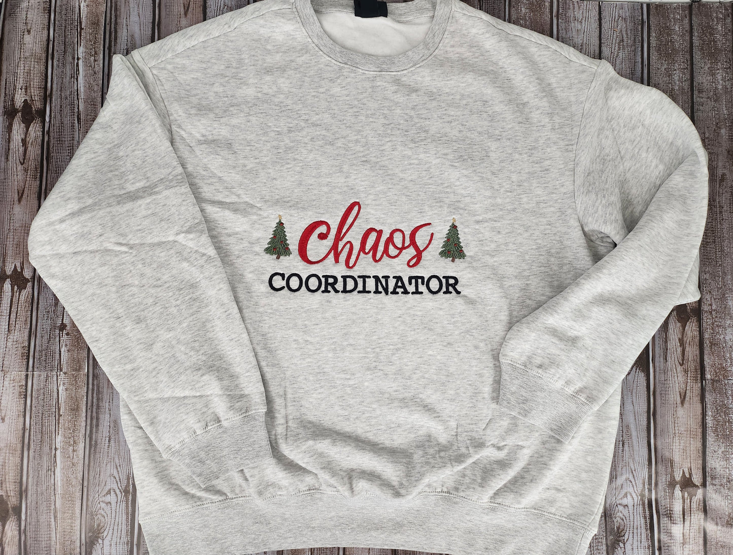 Chaos Coordinator Sweat Shirt